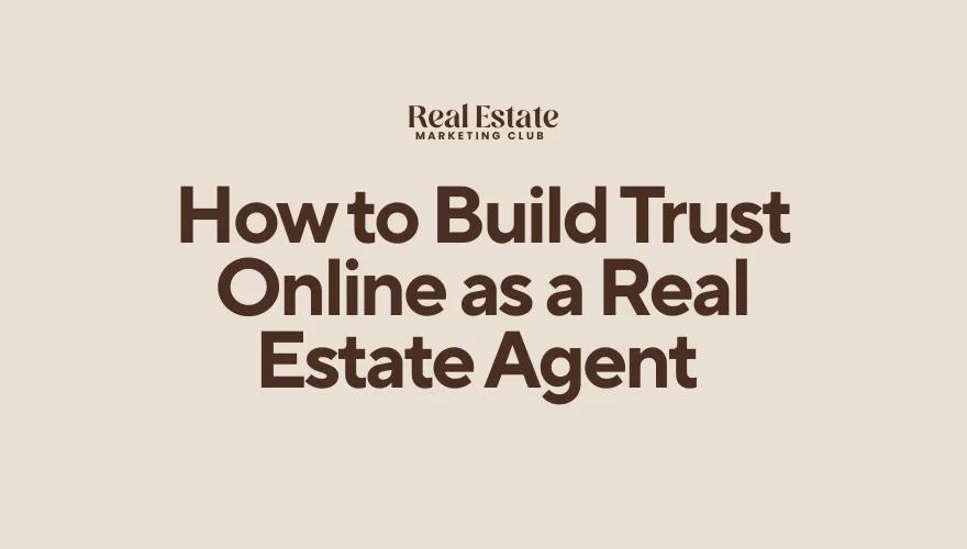 Build Trust Online as a Real Estate Agent Without Canva Hassles